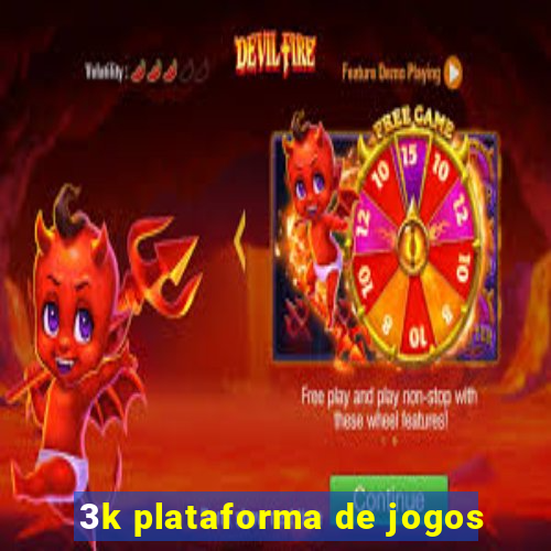 3k plataforma de jogos